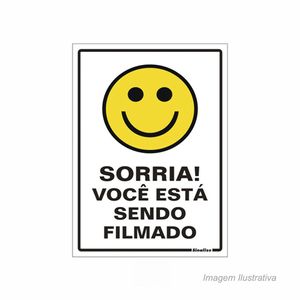 Placa em poliestireno de identificação sorria você está sendo filmado 20x30cm - sinalize