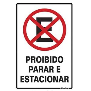 Placa em poliestireno de identificação de proibido parar/estacionar 20x30cm - sinalize